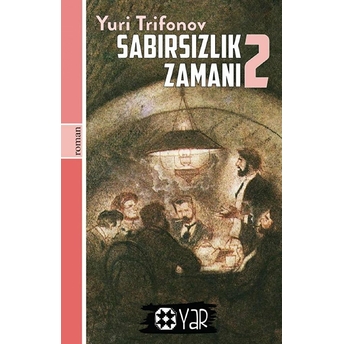 Sabırsızlık Zamanı 2 Yuri Trifonov