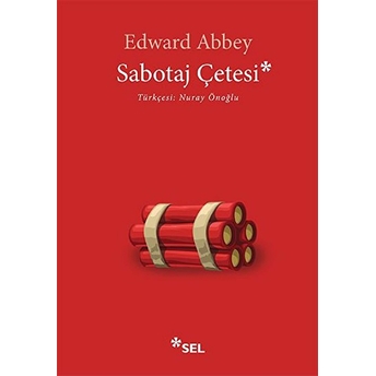 Sabotaj Çetesi Edward Abbey