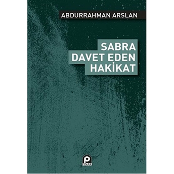 Sabra Davet Eden Hakikat Abdurrahman Arslan