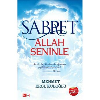 Sabret Allah Seninle Mehmet Erol Kuloğlu