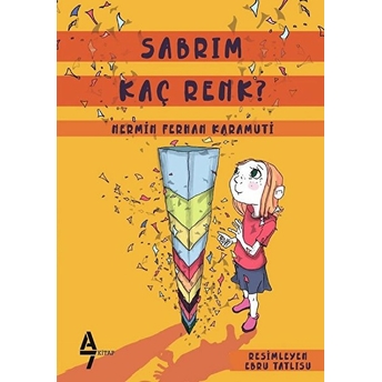 Sabrım Kaç Renk? Nermin Ferhan Karamuti