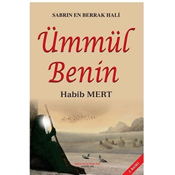 Sabrın En Berrak Hali Ümmül Benin Habib Mert