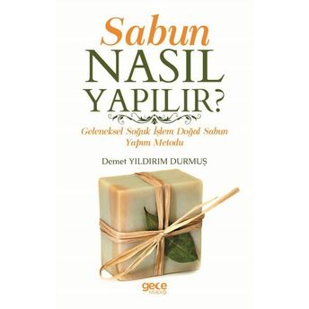 Sabun Nasıl Yapılır? Demet Yıldırım Durmuş