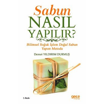 Sabun Nasıl Yapılır? Demet Yıldırım Durmuş