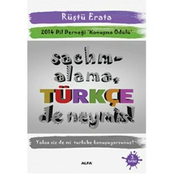 Sachmalama - Türkçe De Neymiş Rüştü Erata