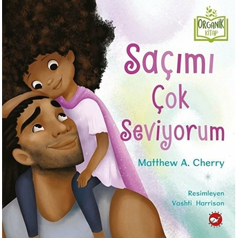 Saçımı Çok Seviyorum Matthew A. Cherry