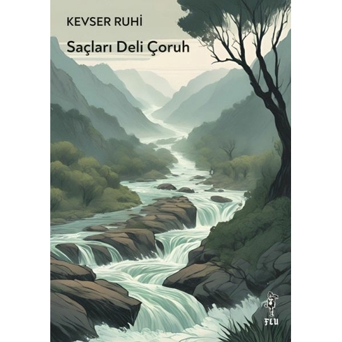 Saçları Deli Çoruh Kevser Ruhi