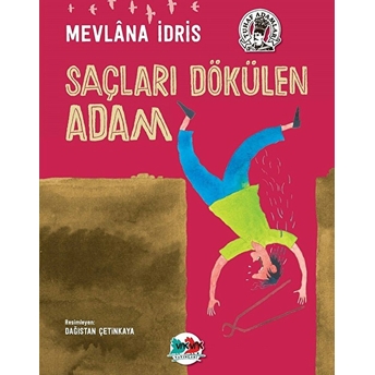 Saçları Dökülen Adam Mevlana Idris