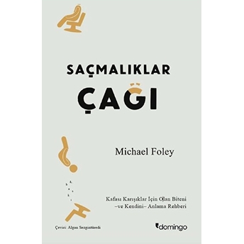 Saçmalıklar Çağı Michael Foley