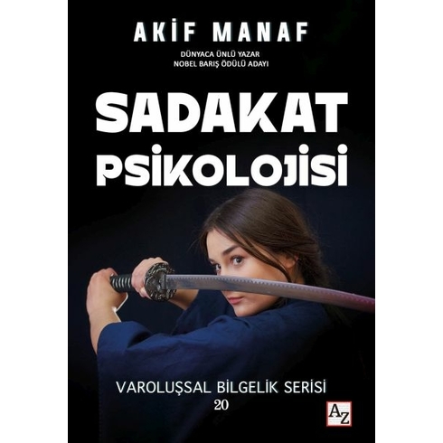 Sadakat Psikolojisi Akif Manaf