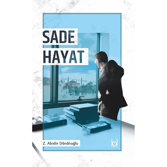 Sade Hayat Z. Abidin Danalıoğlu