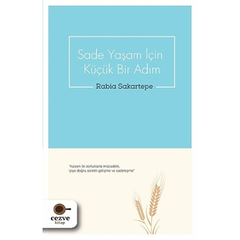 Sade Yaşam Için Küçük Bir Adım Rabia Sakartepe