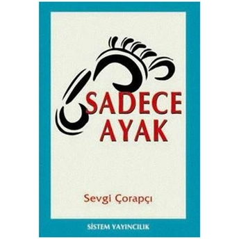 Sadece Ayak Sevgi Çorapçı