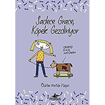 Sadece Grace Köpek Gezdiriyor (Ciltli) Charise Mericle Harper