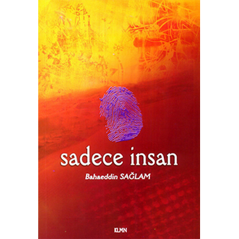 Sadece Insan