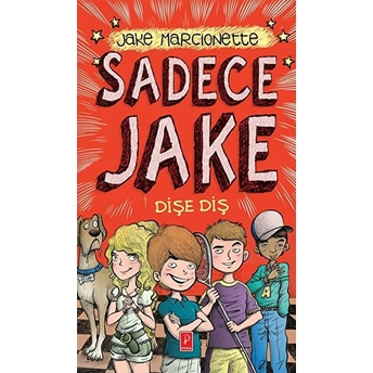 Sadece Jake 2 / Dişe Diş Jake Marcionette