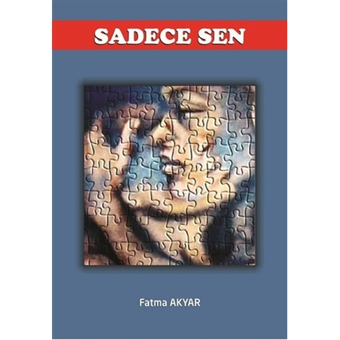 Sadece Sen Fatma Akyar