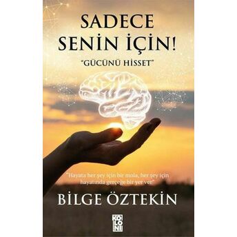 Sadece Senin Için! Bilge Öztekin