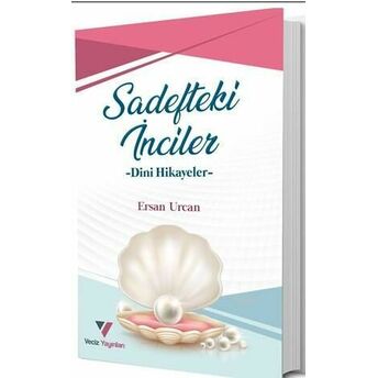 Sadefteki Inciler –Dini Hikayeler Ersan Urcan