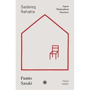 Sadeleş Rahatla Fumio Sasaki