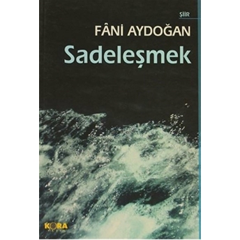 Sadeleşmek