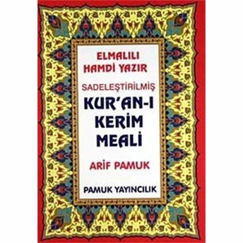 Sadeleştirilmiş Kuranı Kerim Meali (Elmalılı-009) Elmalılı Muhammed Hamdi Yazır