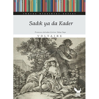 Sadık Ya Da Kader