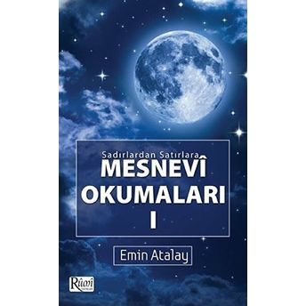 Sadırlardan Satırlara Mesnevi Okumaları 1 Emin Atalay