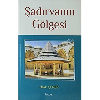 Şadırvanın Gölgesi