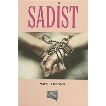 Sadist Marquis De Sade