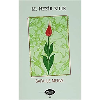 Safa Ile Merve M. Nezir Bilik