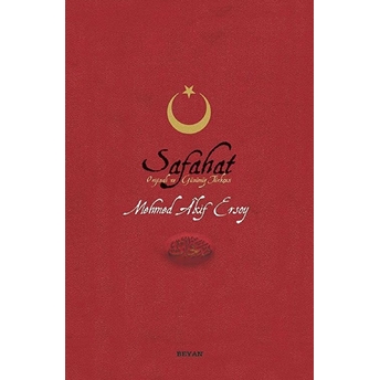 Safahat (Ciltsiz) / Günümüz Türkçesi Ve Orjinali Mehmet Akif Ersoy