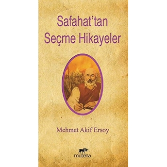 Safahat'tan Seçme Hikayeler Mehmet Akif Ersoy