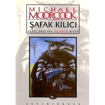 Şafak Kılıcı Michael Moorcock