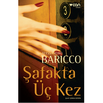 Şafakta Üç Kez Alessandro Baricco