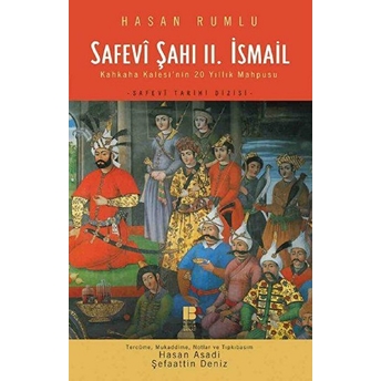 Safevi Şahı 2. Ismail Hasan Rumlu