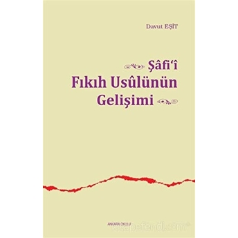 Şafii Fıkıh Usulünün Gelişimi Davut Eşit