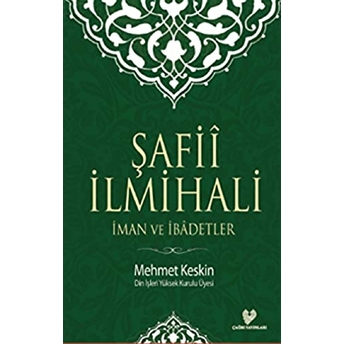 Şafii Ilmihali Iman Ve Ibadetler Mehmet Keskin