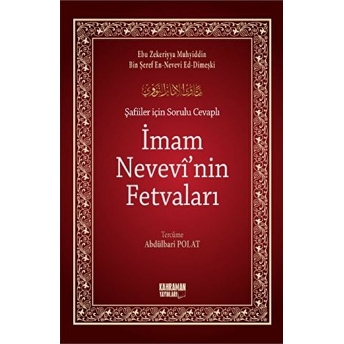 Şafiiler Için Sorulu Cevaplı Imam Nevevi'Nin Fetvaları Ciltli Ebu Zekeriyya Muhyiddin Bin Şeref En-Nevevi Ed-Dimeşki