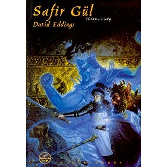 Safir Gül Elenium 3. Kitap David Eddings