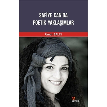 Safiye Can'da Poetik Yaklaşımlar Umut Balcı