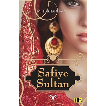 Safiye Sultan M. Turhan Tan