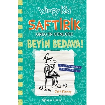 Saftirik Greg’in Günlüğü 18 Beyin Bedava! (Ciltli) Jeff Kinney