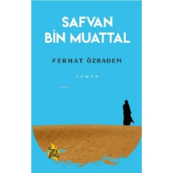 Safvan Bin Muattal Ferhat Özbadem