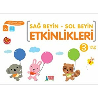 Sağ Beyin - Sol Beyin Etkinlikleri (3 Yaş) Kolektıf