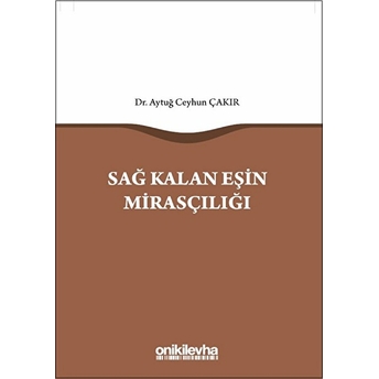 Sağ Kalan Eşin Mirasçılığı