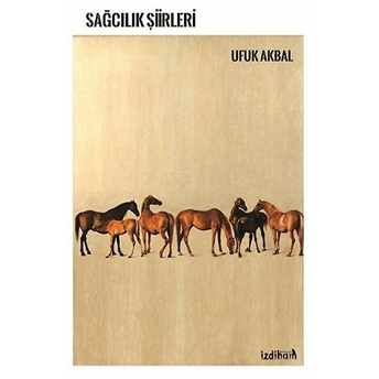 Sağcılık Şiirleri Ufuk Akbal