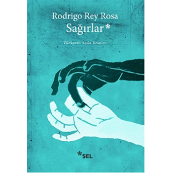 Sağırlar Rodrigo Rey Rosa