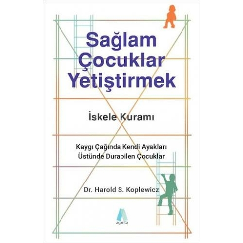 Sağlam Çocuklar Yetiştirmek - Harold S. Koplewicz