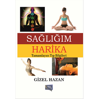 Sağlığım Harika Gizel Hazan